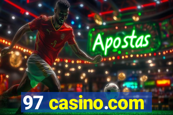 97 casino.com