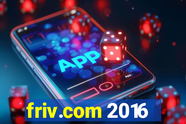 friv.com 2016