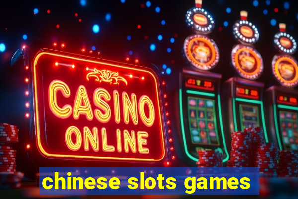 chinese slots games