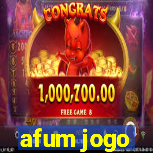 afum jogo