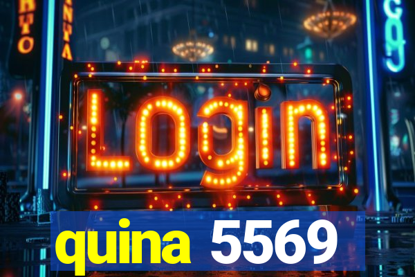 quina 5569