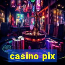 casino pix