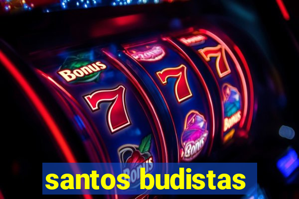 santos budistas