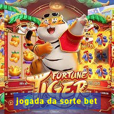 jogada da sorte bet