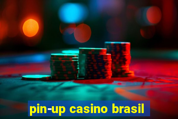 pin-up casino brasil