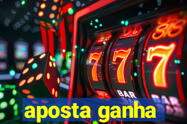 aposta ganha