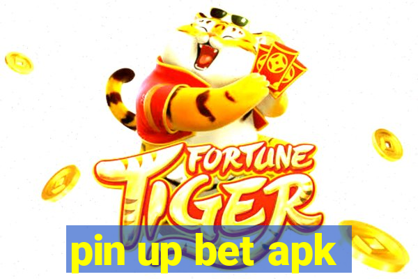 pin up bet apk