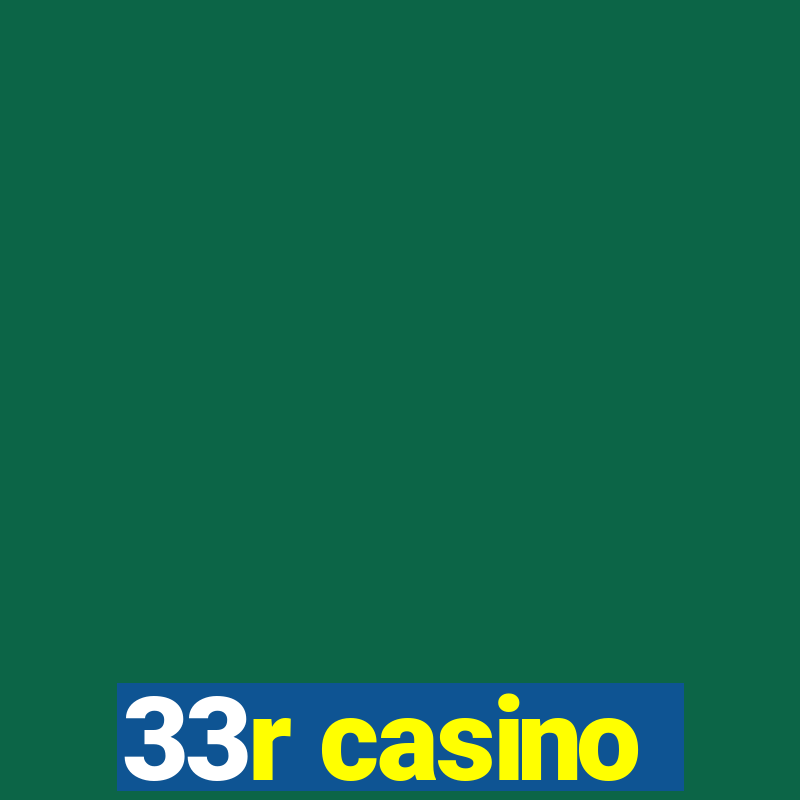 33r casino