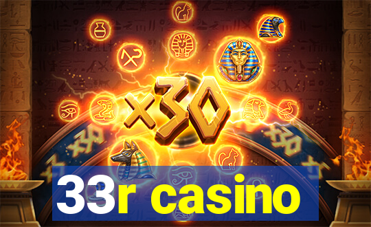 33r casino