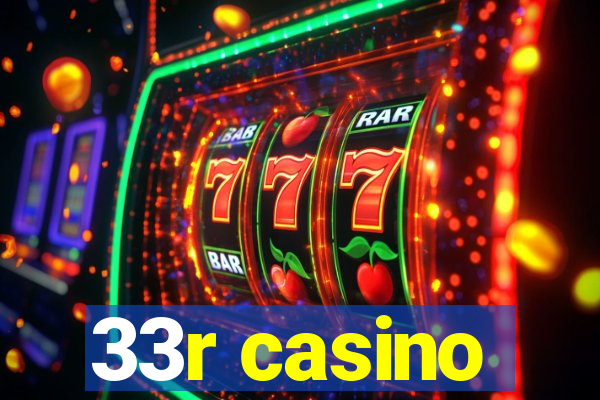 33r casino