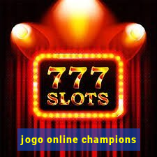 jogo online champions