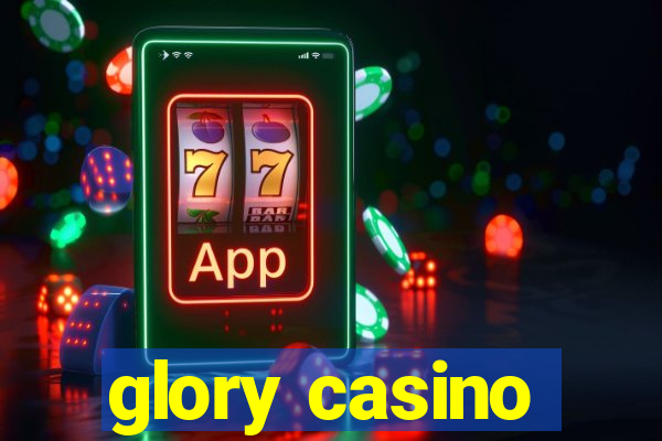 glory casino