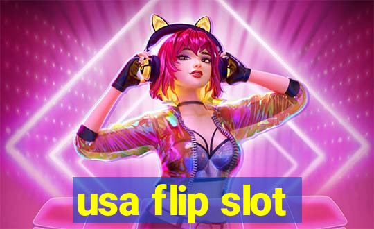 usa flip slot