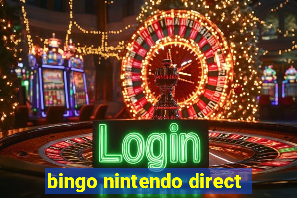 bingo nintendo direct