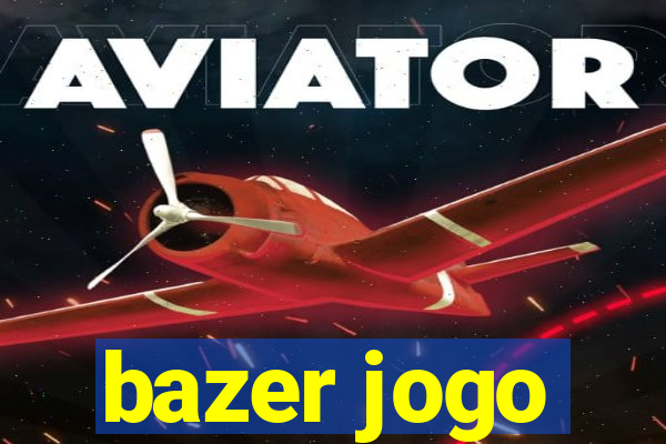 bazer jogo