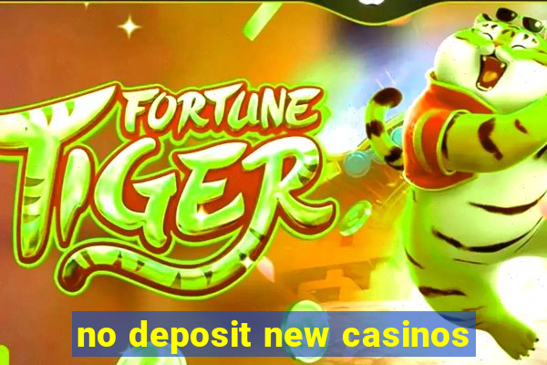 no deposit new casinos