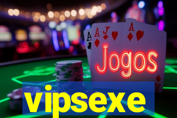 vipsexe