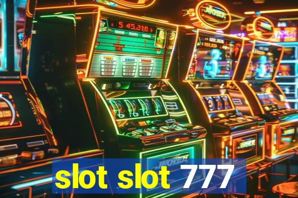 slot slot 777