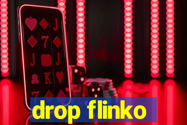 drop flinko