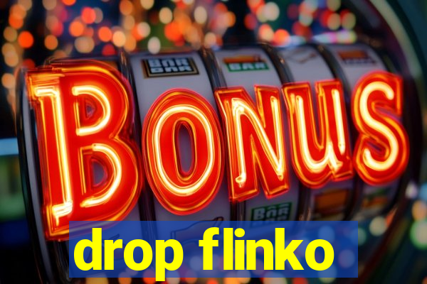 drop flinko