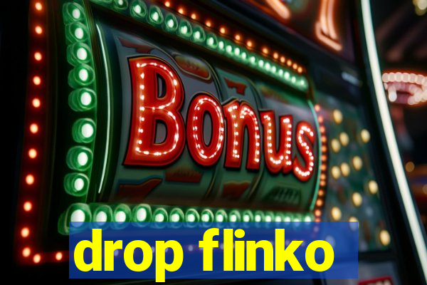 drop flinko