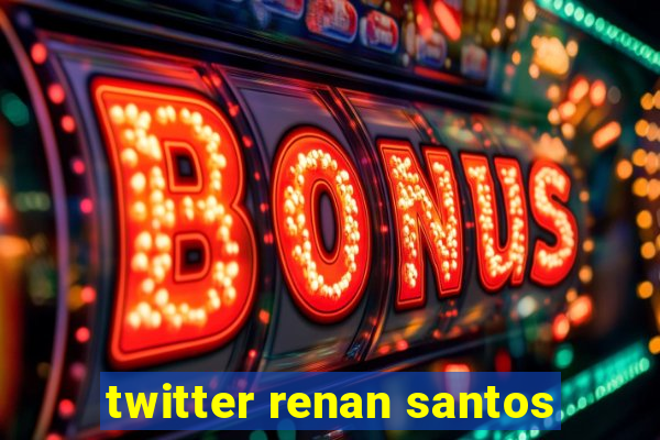 twitter renan santos