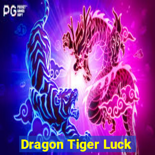 Dragon Tiger Luck