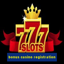 bonus casino registration