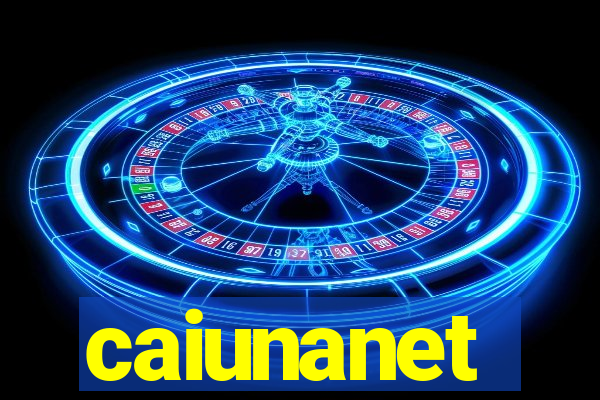 caiunanet