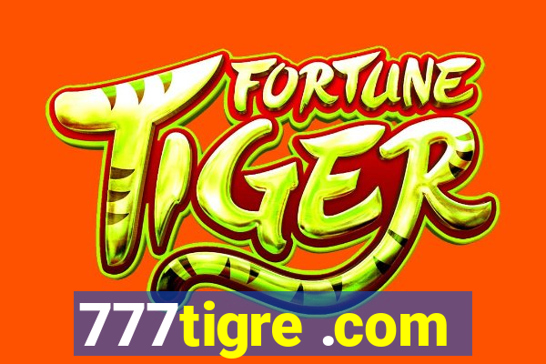 777tigre .com