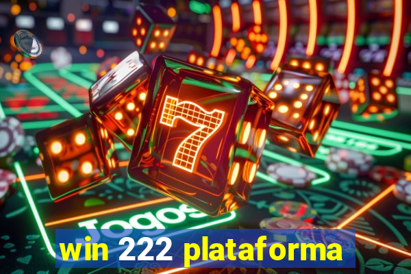 win 222 plataforma