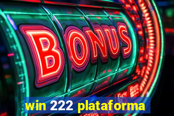 win 222 plataforma