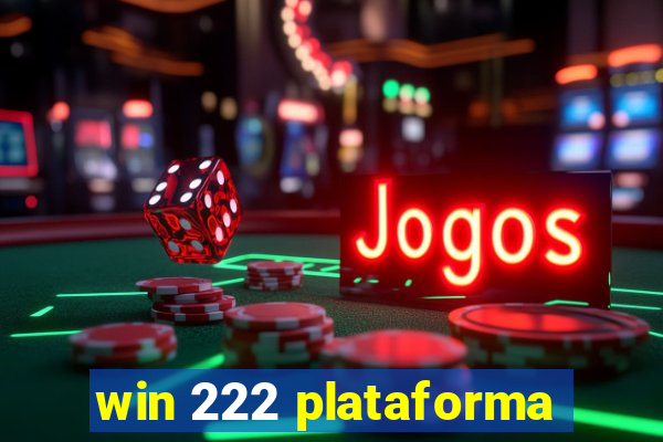 win 222 plataforma