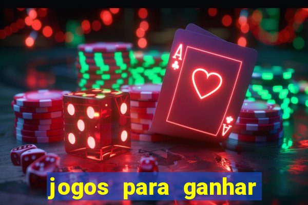 jogos para ganhar dinheiro com deposito de 1 real