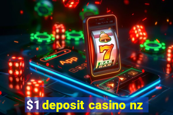 $1 deposit casino nz