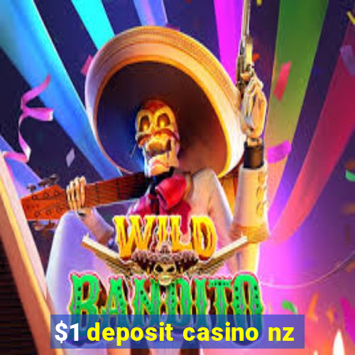 $1 deposit casino nz