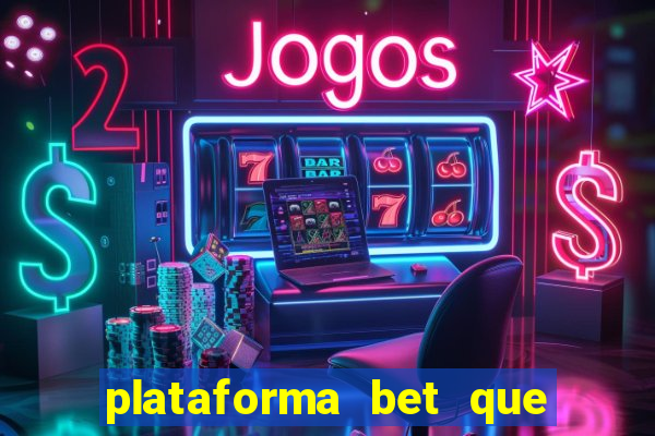 plataforma bet que paga no cadastro