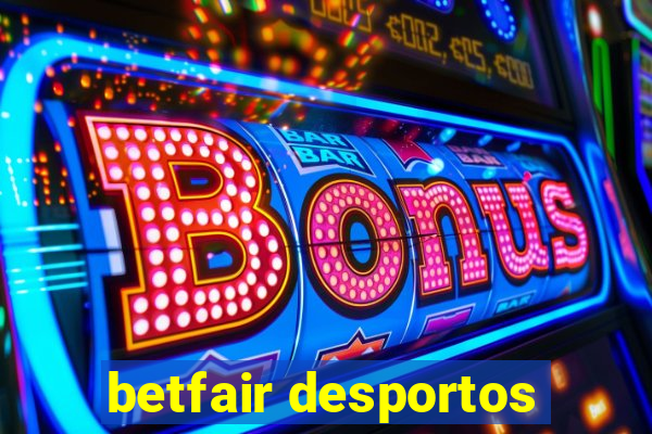 betfair desportos