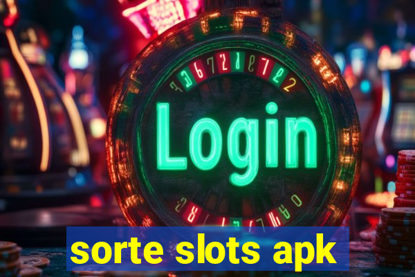 sorte slots apk