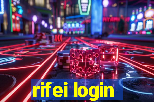 rifei login