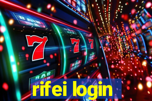 rifei login