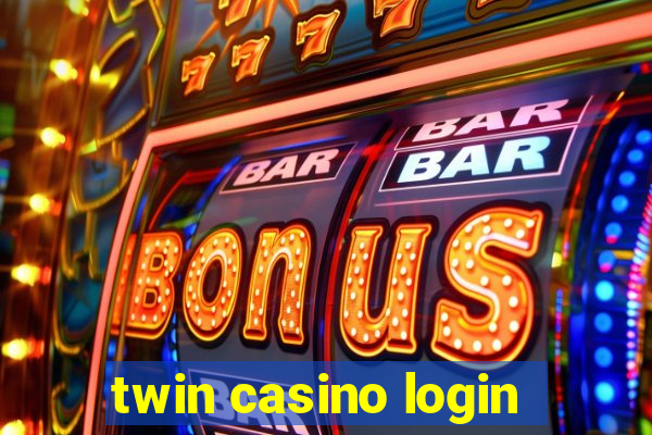 twin casino login