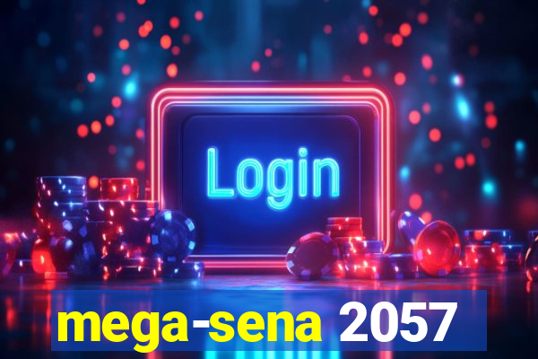 mega-sena 2057