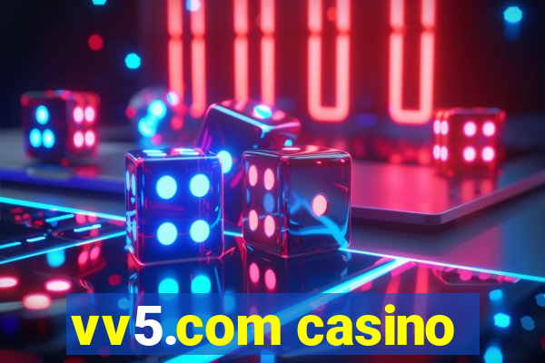 vv5.com casino