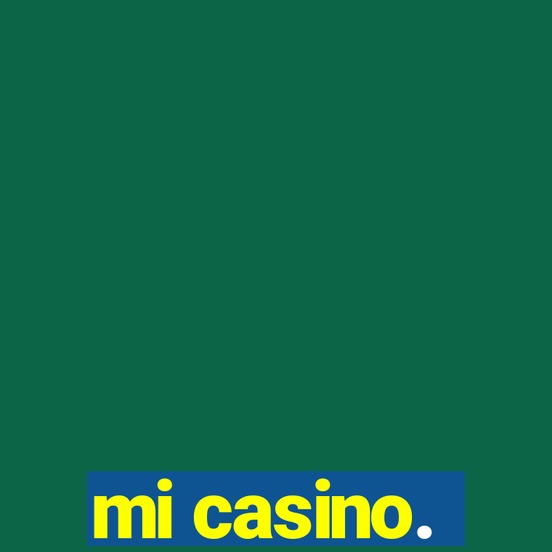 mi casino.