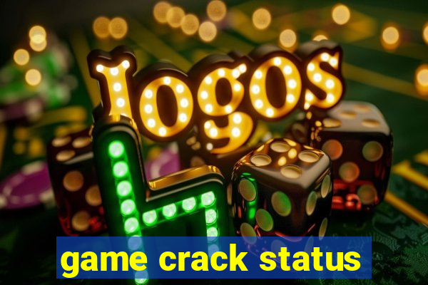 game crack status