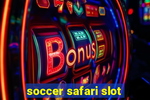 soccer safari slot