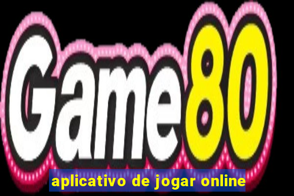 aplicativo de jogar online