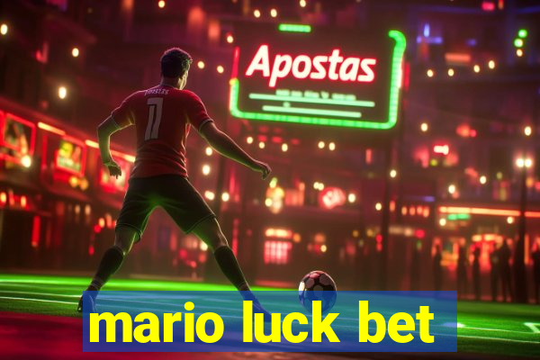 mario luck bet