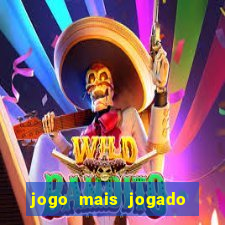 jogo mais jogado de celular